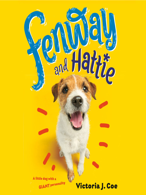 Title details for Fenway and Hattie by Victoria J. Coe - Available